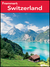 Frommer's Switzerland (eBook)